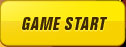 GAME START